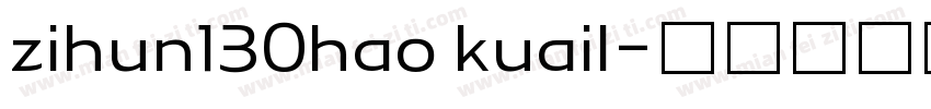 zihun130hao kuail字体转换